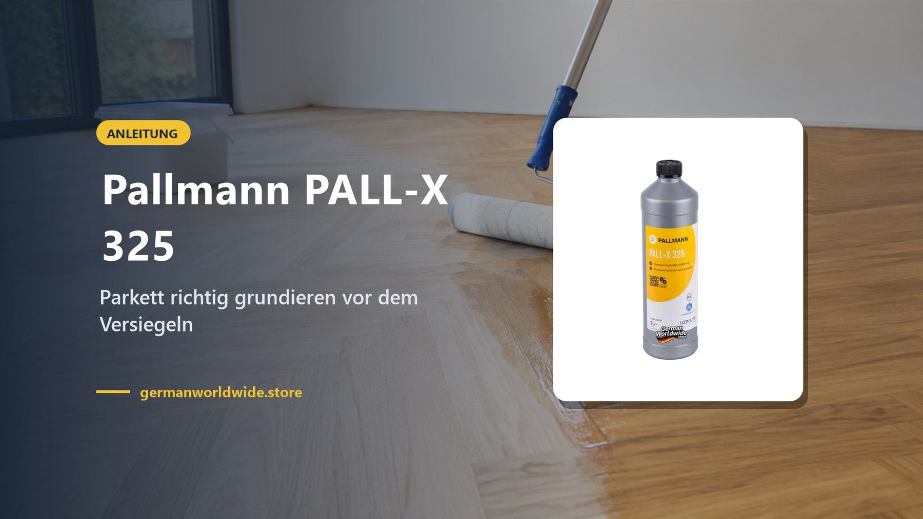 Pallmann PALL-X 325 – Parkett richtig grundieren vor dem Versiegeln