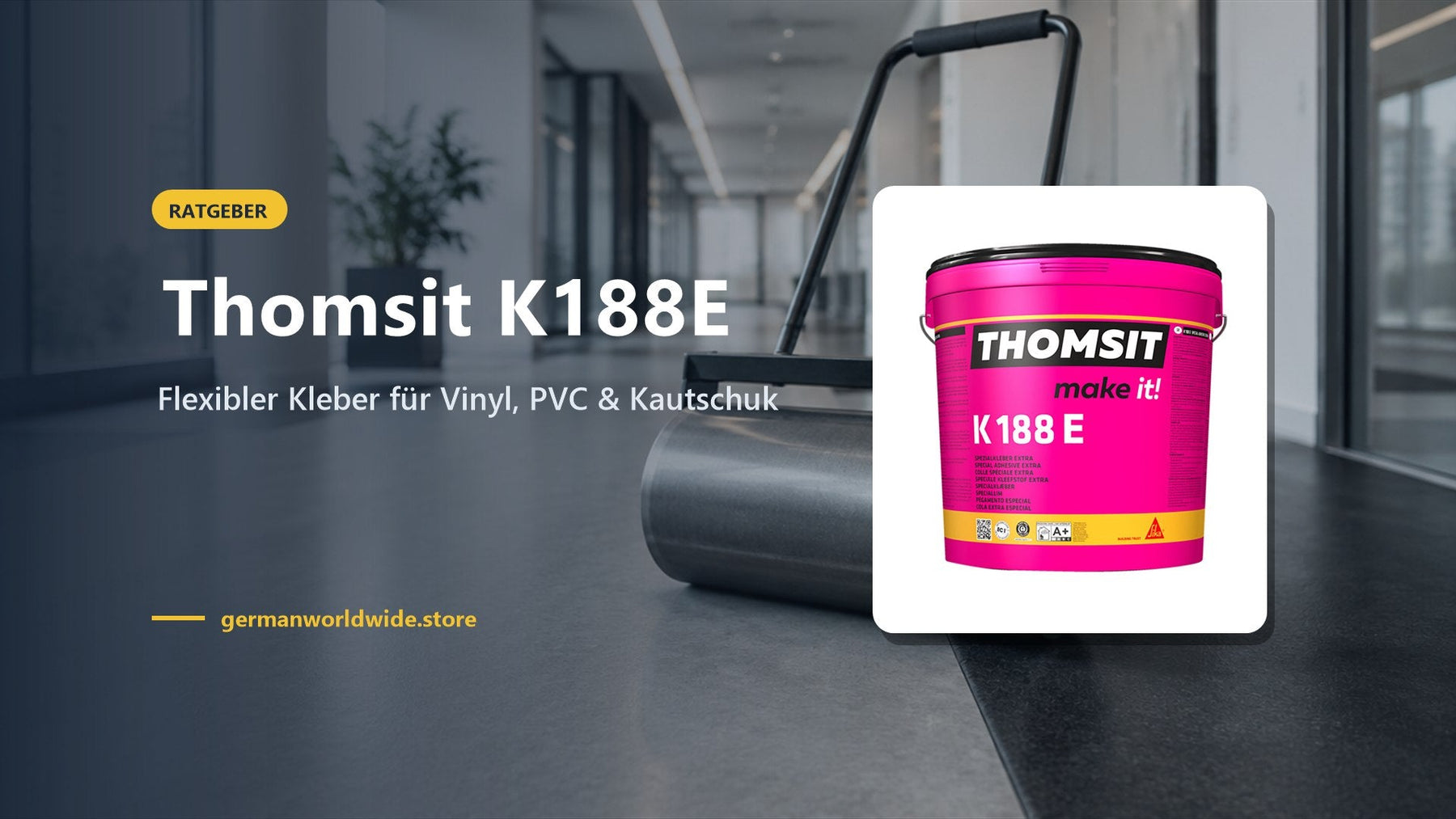 Thomsit K188E – Flexibler Kleber für Vinyl, PVC & Kautschuk