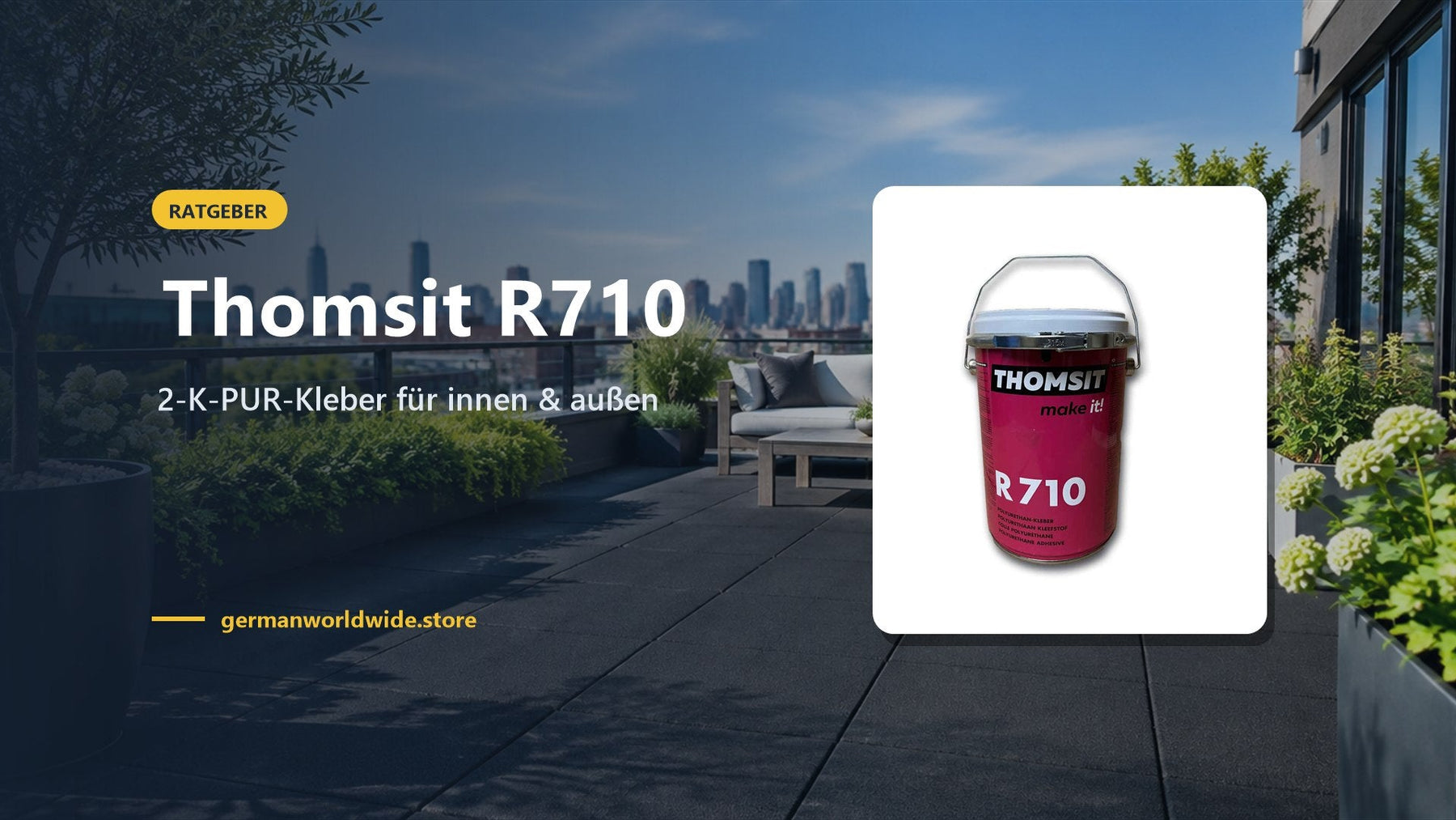 Thomsit R710 – 2-K-PUR-Kleber für innen & außen