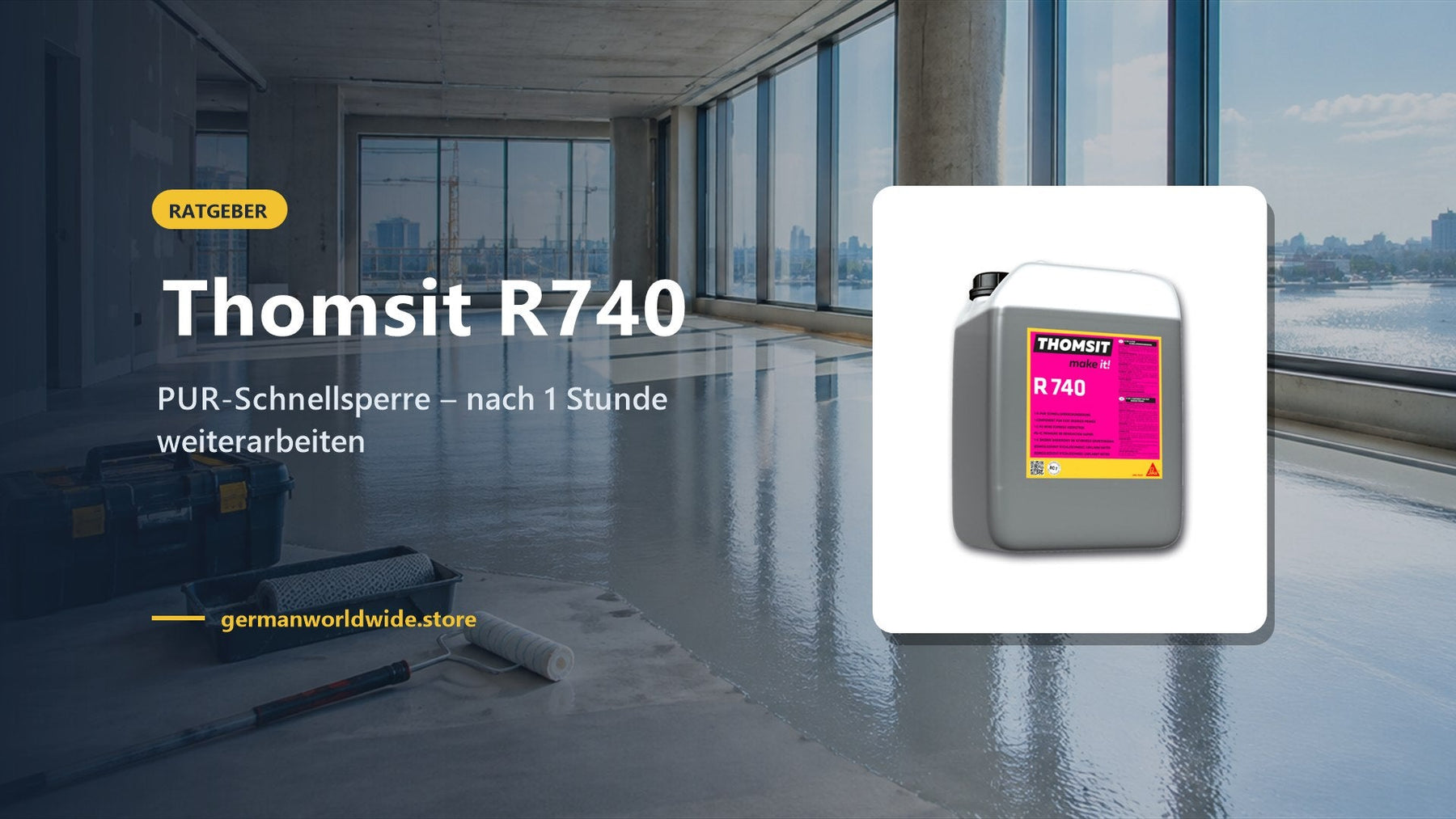 Thomsit R740 – PUR-Schnellsperre – nach 1 Stunde weiterarbeiten