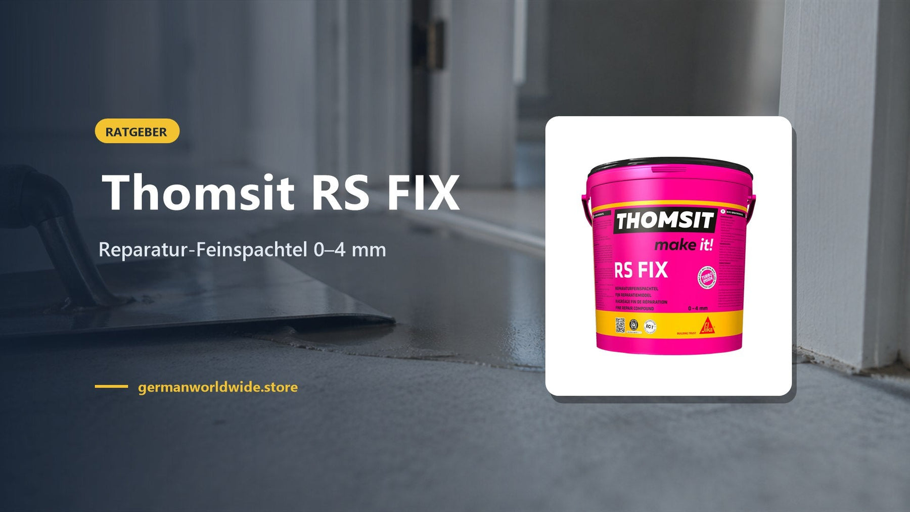 Thomsit RS FIX – Reparatur-Feinspachtel 0–4 mm