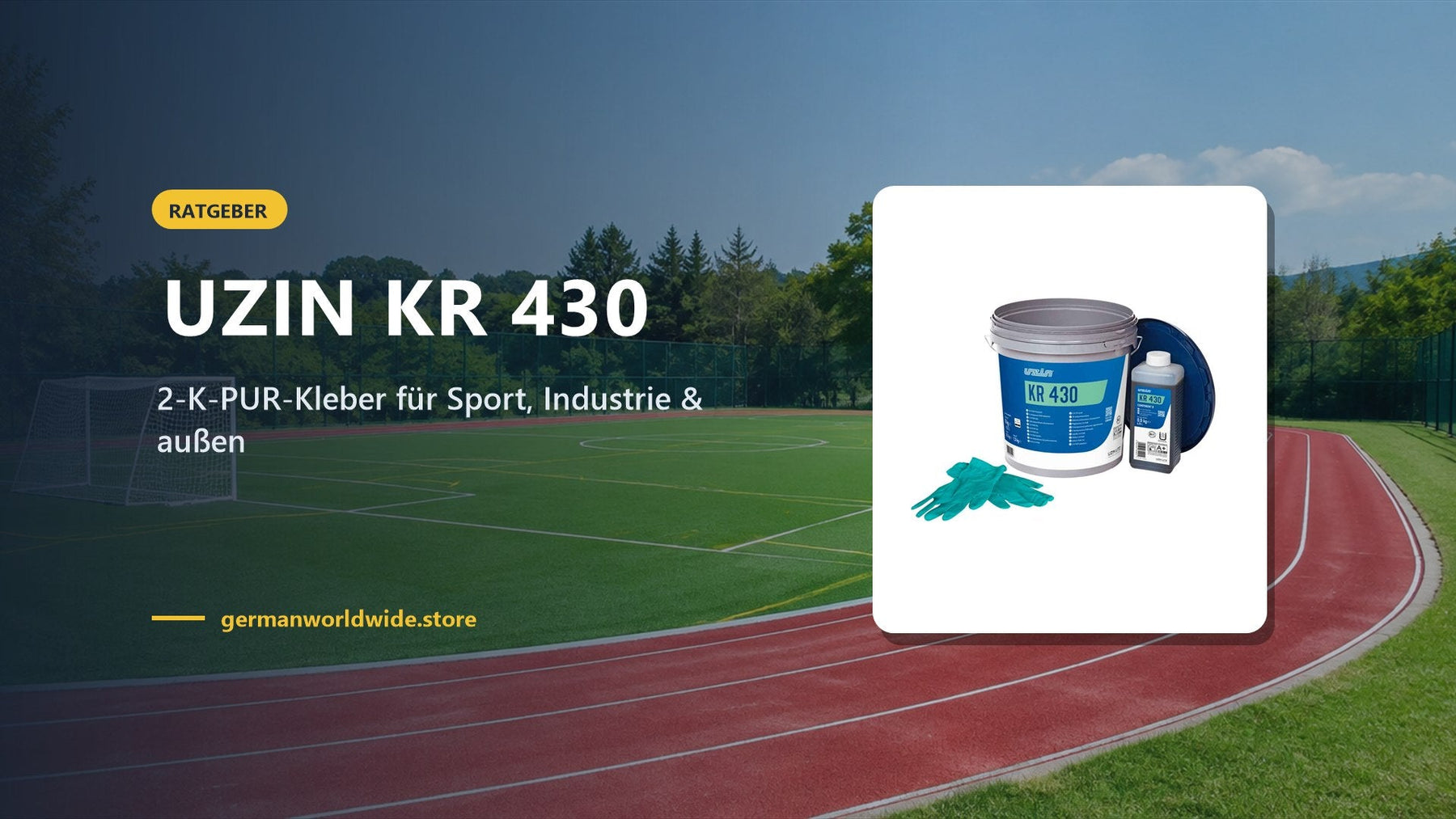UZIN KR 430 – 2-K-PUR-Kleber für Sport, Industrie & außen