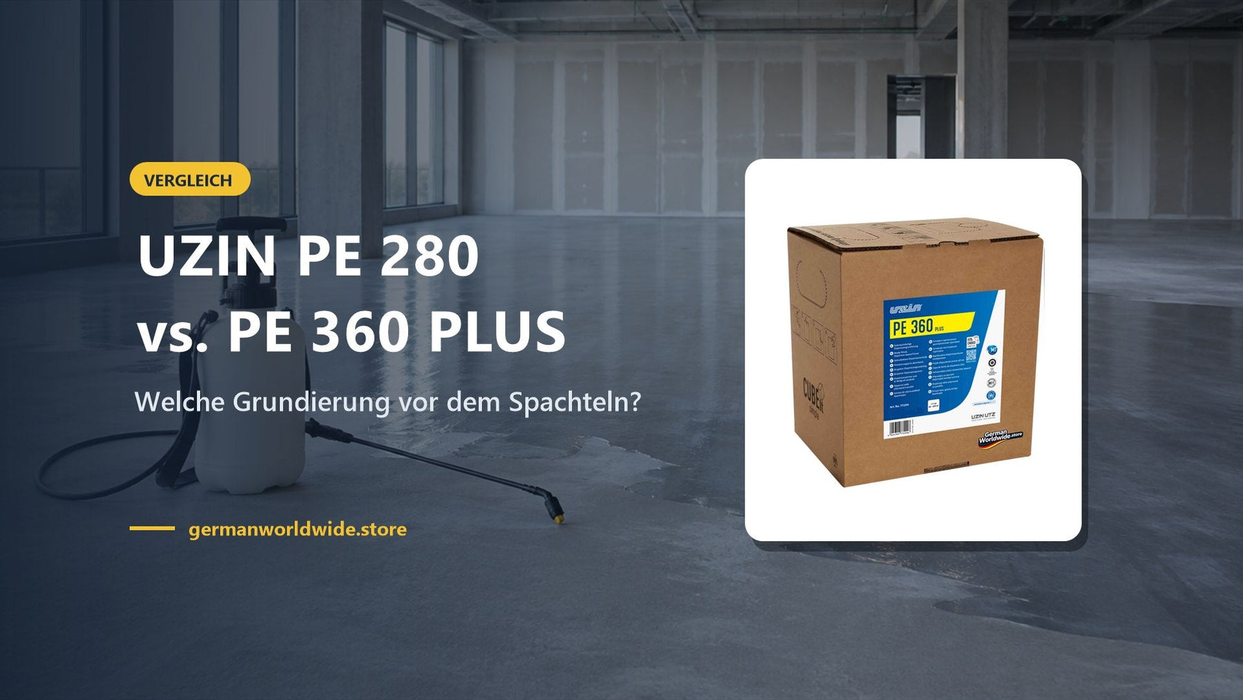 UZIN PE 280 vs. PE 360 PLUS – Welche Grundierung vor dem Spachteln?